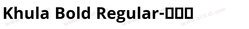 Khula Bold Regular字体转换